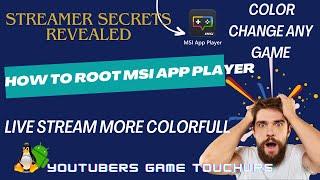 How to Root MSI app player all versions