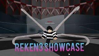 ReKen3 Showcase [Ro-Ghoul]