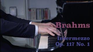 Brahms Intermezzo Op. 117 No. 1 (Per Tengstrand)