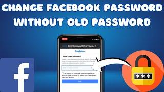 How To Change Facebook Password WITHOUT Old Password