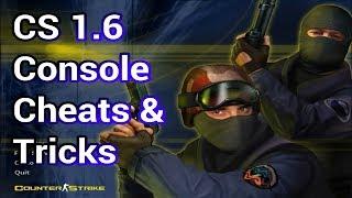 Counter Strike 1.6 console cheats/tricks