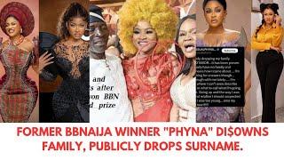 FORMER BBNAIJA WINNER "PHYNA" DISOWNS FAMILY, PUBLICLY DROPS SURNAME. IT'S PROVEN, I HAVE NO FAMILY