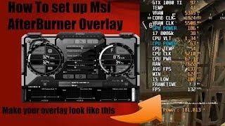 MSI Afterburner - How To Set Up  OSD | DETAILED FPS, CPU & GPU USAGE, POWER DRAW & MORE