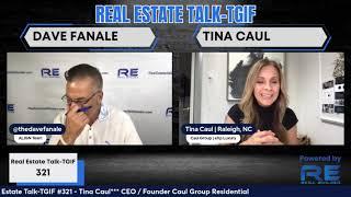 Tina Caul Joins The Broadcast 321 Real Estate Talk TGIF