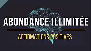 Affirmations positives pour Attirer l'Abondance dans sa Vie | Loi de l'attraction