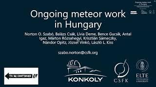 Advancing Meteor Research in Hungary: Impact Discoveries, Camera Networks, and Meteorite Expeditions