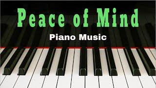 Relaxing Piano Music- Peace of Mind