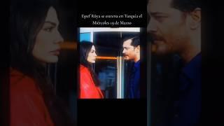 Esref Ruya ESTRENO Miércoles 19 de Marzo en Turquía por KANAL D. ️