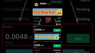 paws airdrop pre market start | paws airdrop listing #shorts #viralvideo #paws #crypto