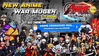 RELEASE‼️NEW Anime War Crossover Mugen Android (Size 400MB) BEST Characters 2023 [ANDROID-OFFLINE]