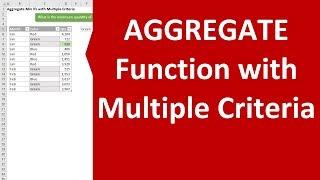 How to Use AGGREGATE for MIN IF Formula with Multiple Criteria (Part 5 of 5)