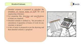 Detailed Estimate, Purpose of Detailed Estimates- Estimates-Quantity Survey Estimation and Valuation