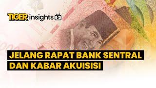 LIVE! Jelang Rapat Bank Sentral dan Kabar Akuisisi, Perbankan Comeback? | TIGER INSIGHTS