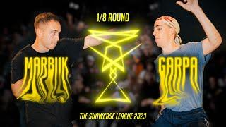 Marbiik vs Garpa  | 1/8Round | The Showcase League 2023 | Shuffle Dance Tournament