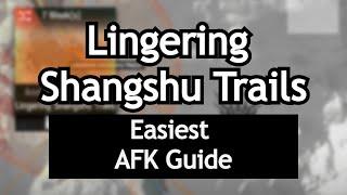 Lingering Shangshu Trails | Easiest AFK Guide |Arknights