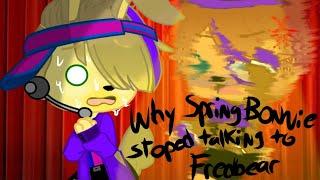 Why Spring Bonnie Stopped talking to Fredbear | Gacha Club | ft. Fredbear, Spring Bonnie, and Chirs