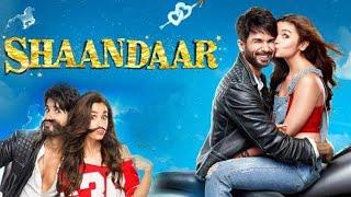 SHANDAR FULL HD HINDI MOVIE , BOLLYWOOD MOVIE SHAHID KAPUR AND ALIA BHATH FULL HINDI DUBBED MOVIE