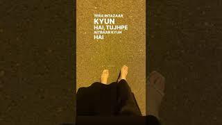 Dil yeh bekarar Kyun hai