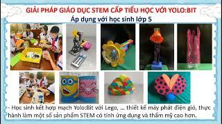 Giáo dục STEM cấp Tiểu học với Yolo:bit