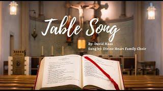 Table Song - Divine Heart Family Choir | David Haas