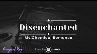 Disenchanted - My Chemical Romance (KARAOKE PIANO - ORIGINAL KEY)