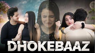 Dhokebaaz | Sad Love Story | True Love | its Rustam