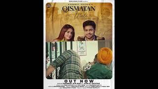 QISMATAN WALE #harmeetaulakh #bhindderburj #desicrew