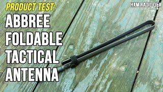 Abbree Foldable CS Tactical Antenna - Ham Radio Q&A