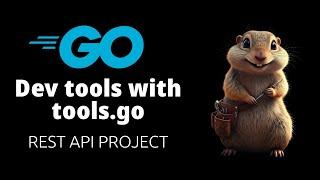 Adding Development Tools to Your Go Project with tools.go