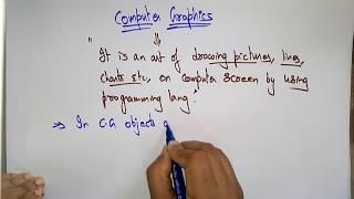 computer graphics tutorial | Introduction | Lec-1 | Bhanu Priya