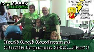 Rook Geek Goodness Florida Supercon 2019...Part 1