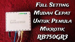 Full Setting Mikrotik Rb750gr3 Untuk Server Hotspot Client Dari Awal Untuk Pemula Lengkap To Point