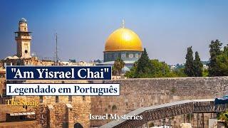 Legendado em Português "Am Yisrael Chai"   ISRAEL, destino para sua proxima viajem.