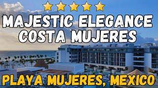 Majestic Elegance Costa Mujeres - Mexico (All-Inclusive Resort)