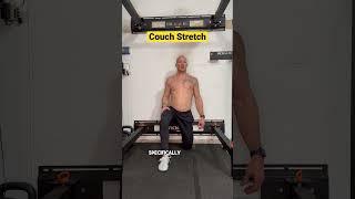 Revitalize Your Lower Body & Hips with the Couch Stretch