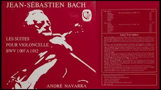 Bach: The Suites for Solo Cello V-VI - André Navarra