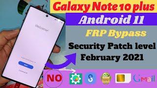 Samsung Note10 plus N975F U6 Android 11 Frp Bypass Valid For All Samsung 2021