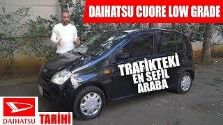 #DAIHATSU TARİHİ VE #CUORE LOW GRADE (2006) TR'DE TEK SÜRÜŞ İNCELEMESİ/TRAFİKTEKİ EN SEFİL OTOMOBİL?