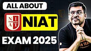 All About NIAT Exam 2025 | Eligibility, Cutoff Exam Pattern, Placement | Harsh Sir