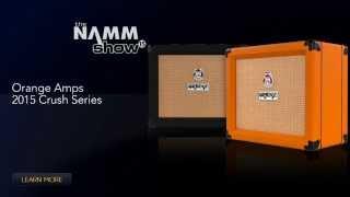 Orange Amplifiers Crush Guitar Combo Amp Series - NAMM 2015