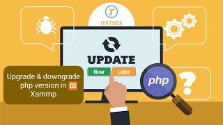 Upgrade & downgrade php version in Xammp - Hindi (2023)