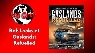 Rob Looks At: Gaslands: Refuelled