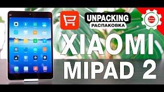 Xiaomi MiPad 2 (64gb) - Распаковка и предварительный обзор! Посылка с GearBest.com