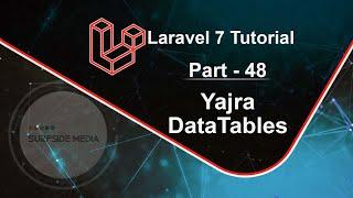 Laravel 7 Tutorial - Yajra DataTables