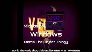 I Accidentally Windows Mama The Object Thingy Startup Sound