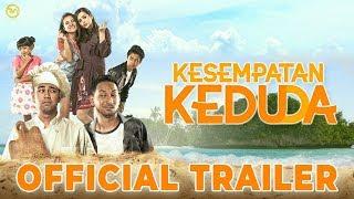 OFFICIAL TRAILER | KESEMPATAN KEDUDA