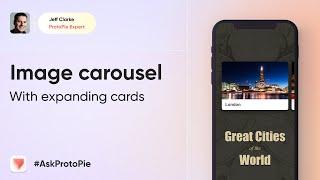 ProtoPie Tutorial | Image Carousel with Expanding Cards #AskProtoPie