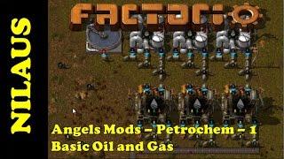 Factorio Angels Mods Tutorials - Petrochem 1 - Basic Oil and Gas - OUTDATED