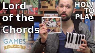 How to play Lord of the Chords - Games Explained