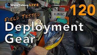 Field Tested Deployment Gear - WaveTalkers LIVE 120